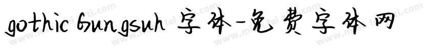 gothic Gungsuh 字体字体转换